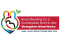World Breastfeeding Week: Strengthen What Works
